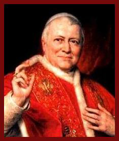 Pape Pie IX, le pape du concile Vaitican II qui definit le dogme de l'infaillibilité du pape.